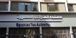 «مصلحة الضرائب»: لا زيادة في أسعار الضرائب ولا مساس بالسلع الأساسية