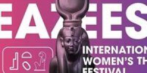 مهرجان ايزيس الدولي لمسرح المرأة يفتح باب التقديم للعروض العربية والأجنبية