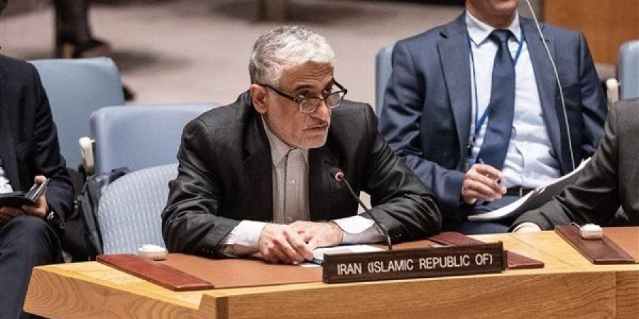 مندوب إيران في مجلس الأمن: القوات المسلحة ستحدد طبيعة وتوقيت الرد على الهجمات الأمريكية